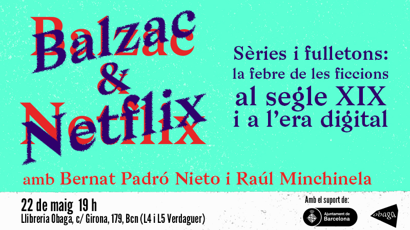 CICLO | Balzac & Netflix. Series y folletines: la fiebre de las ficciones seriadas en el siglo XIX y en la era digital