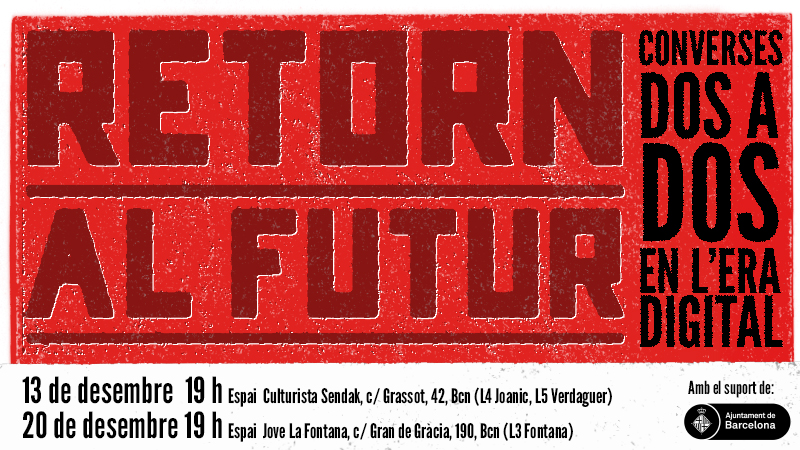 CICLO | Retorno al futuro. Conversaciones dos a dos en la era digital