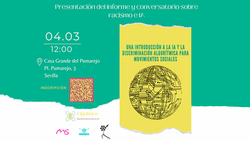 PRESENTACIÓ INFORME | AlgoRace a Sevilla: Una introducción a la IA y la discriminación algorítmica para movimientos sociales